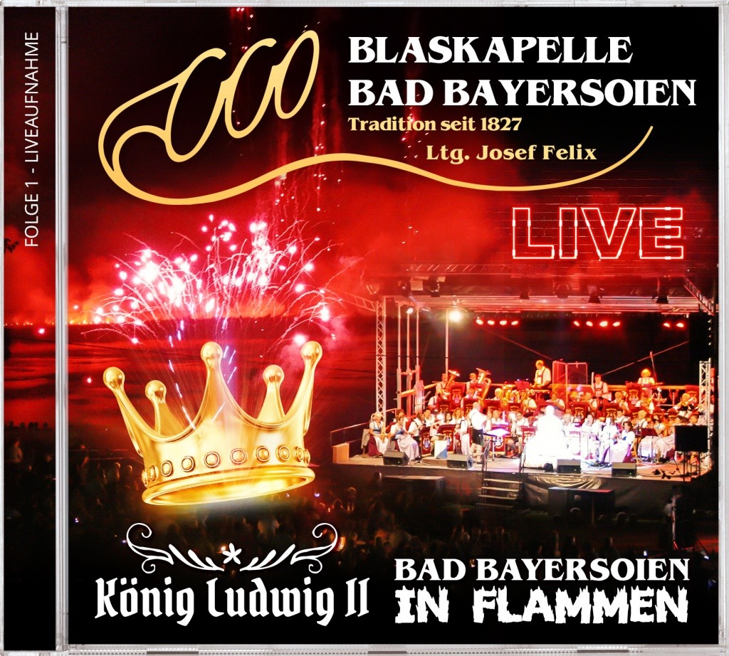 Live CD Bad Bayersoien in Flammen