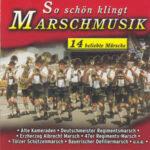 So schön kling Marschmusik